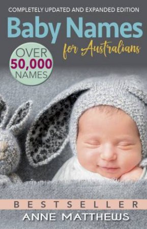 Baby Names For Australians (3rd Edition)