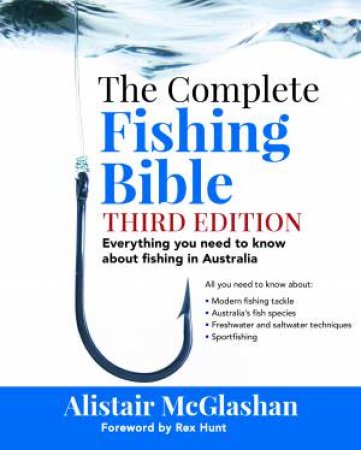 The Complete Fishing Bible (3rd Edition) by Alistair Mcglashan