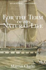 For the Term of His Natural Life