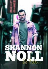 Shannon Noll So Far