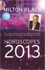 Milton Blacks 2013 Horoscopes