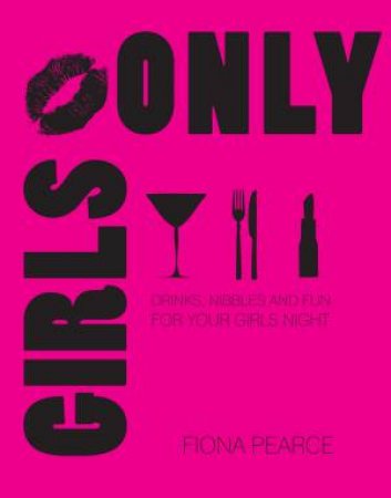 Girls Only by Fiona Pearce