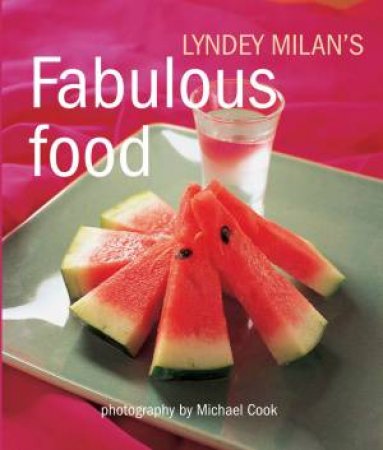 Fabulous Food by Lydney Milan