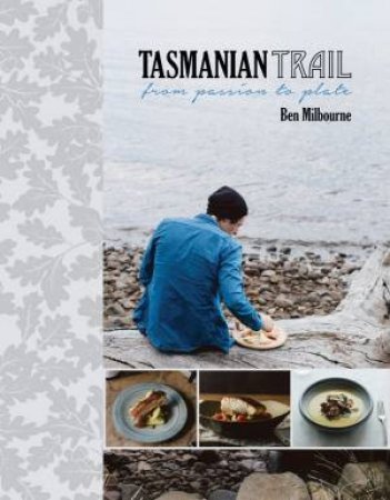Tasmanian Trail by Ben Milbuorne