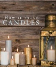 How To Make Candles