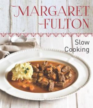 Slow Cooking by Margaret Fulton