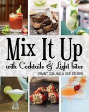 Mix It Up with Cocktails  Light Bites