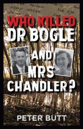 Who Killed Dr Bogle & Mrs Chandler? by Various