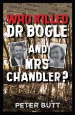 Who Killed Dr Bogle  Mrs Chandler