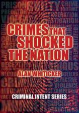 Criminal Intent Series Crimes That Shocked The Nation