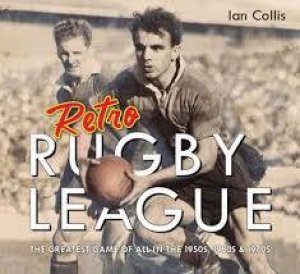 Retro Rugby League by Ian Collis