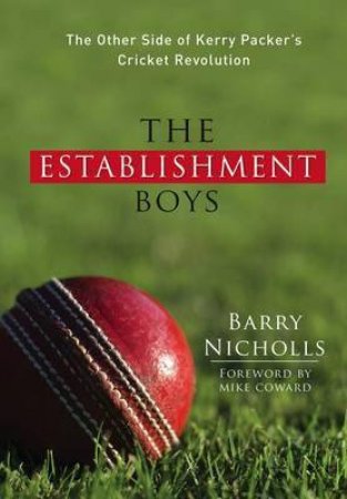 The Establishment Boys by Barry Nicholls