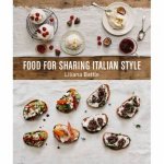 Food For Sharing Italian Style