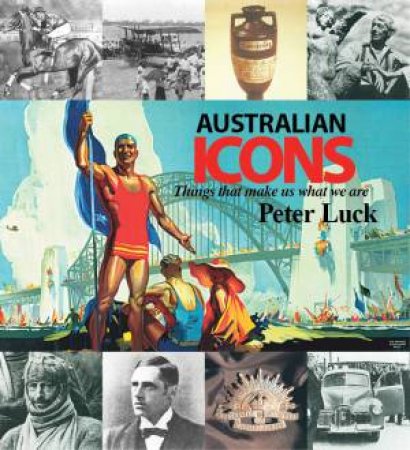 Australian Icons by Peter Luck
