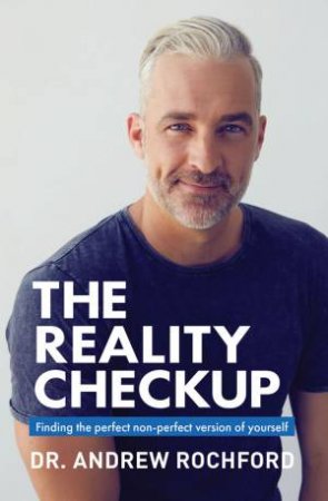 The Reality Checkup by Andrew Rochford