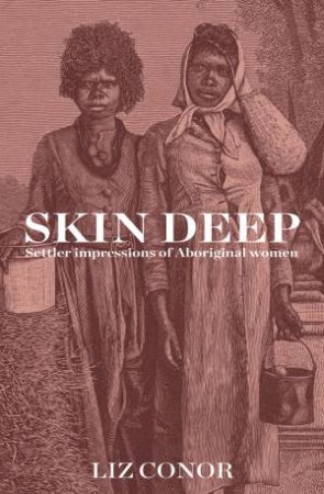 Skin Deep by Liz Conor