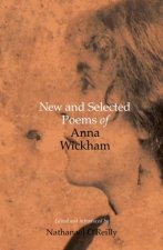 New And Selected Poems Of Anna Wickham