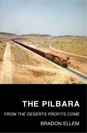 The Pilbara by Bradon Ellem