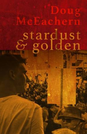 Stardust And Golden by Doug McEachern