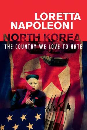 North Korea by Loretta Napoleoni