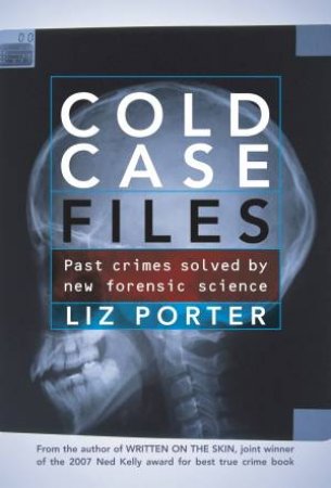 Cold Case Files by Liz Porter