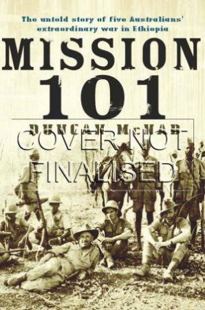 Mission 101 by Duncan McNab