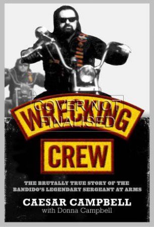 Wrecking Crew by Caesar and Donna Campbell