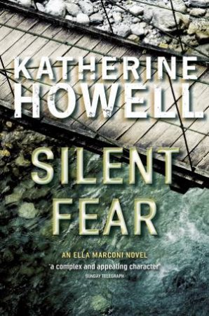 Silent Fear by Katherine Howell