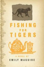 Fishing for Tigers