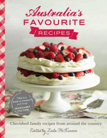 Australia's Favourite Recipes by Leila McKinnon