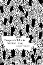 Everymans Rules for Scientific Living Picador 40th