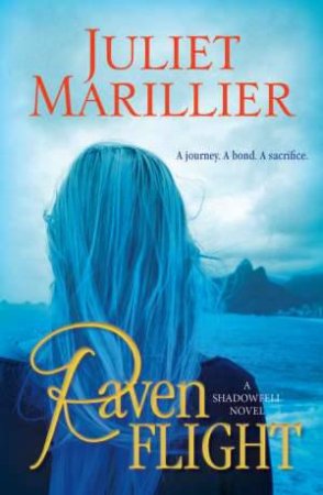 Raven Flight by Juliet Marillier