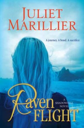 Raven Flight by Juliet Marillier