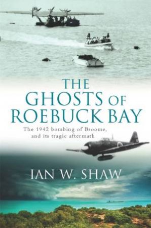 The Ghosts of Roebuck Bay by Ian Winton Shaw