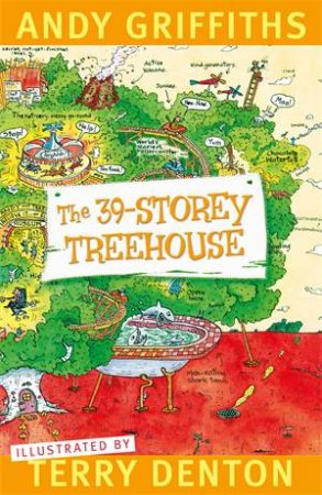 The 39-Storey Treehouse by Andy Griffiths & Terry Denton