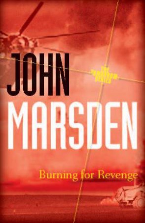 Burning for Revenge by John Marsden