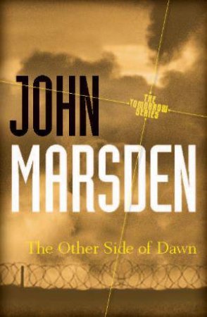 The Other Side of Dawn by John Marsden