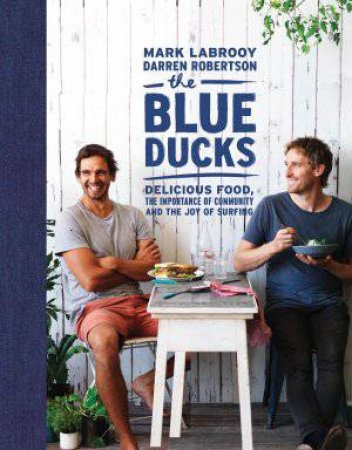 The Blue Ducks by Darren and La Brooy, Mark Robertson