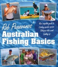Rob Paxevanos Australian Fishing Basics