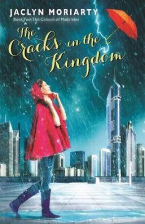 Cracks in the Kingdom by Jaclyn Moriarty
