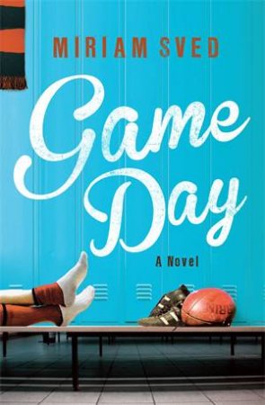 Game Day by Miriam Sved