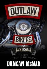 Outlaw Bikers in Australia Not For Sale In QLD