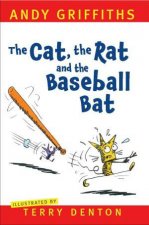 The Cat The Rat and the Baseball Bat