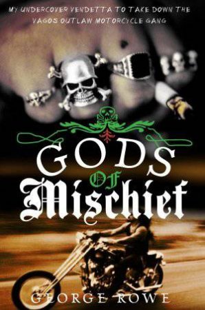 Gods of Mischief by George Rowe
