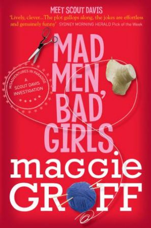 Mad Men, Bad Girls by Maggie Groff