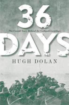 36 Days by Hugh Dolan