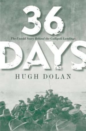 36 Days by Hugh Dolan