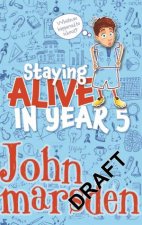 Staying Alive in Year 5