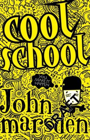 Cool School by John Marsden