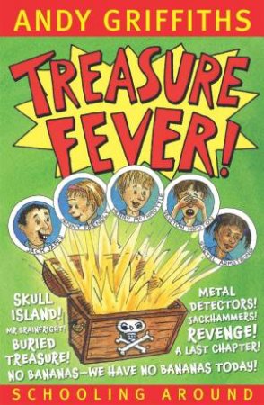 Treasure Fever! by Andy Griffiths